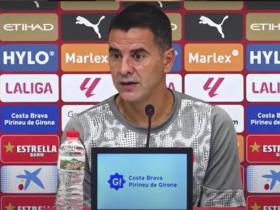 赫罗纳主帅：通过视频或言语伤害巴萨，比在球场上更容易