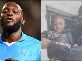 父亲下葬，卢卡库深情哀悼：愿你的灵魂安息，我爱你