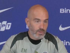 马雷斯卡：德拉普明天可出战；佩德罗是不同类型的9号位球员