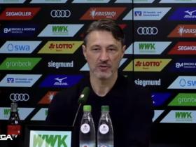 科瓦奇：这样的比赛必须赢；现在会静下心来准备对曼城的比赛